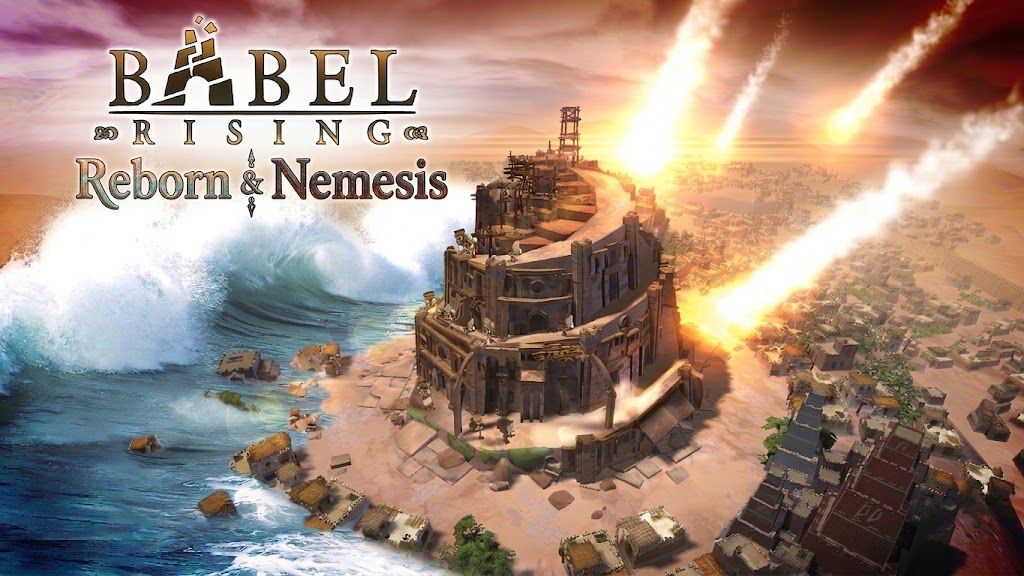 Babel Rising Reborn & Nemesis